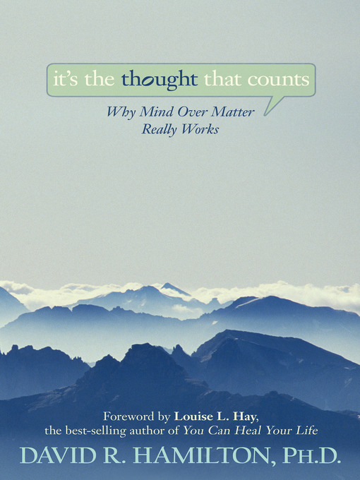 Title details for It's the Thought That Counts by David R. Hamilton, PHD - Available